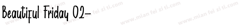 Beautiful Friday 02字体转换